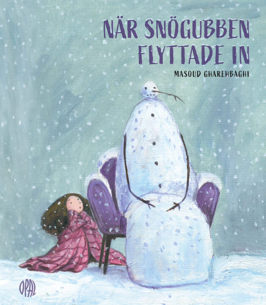 När snögubben flyttade in
