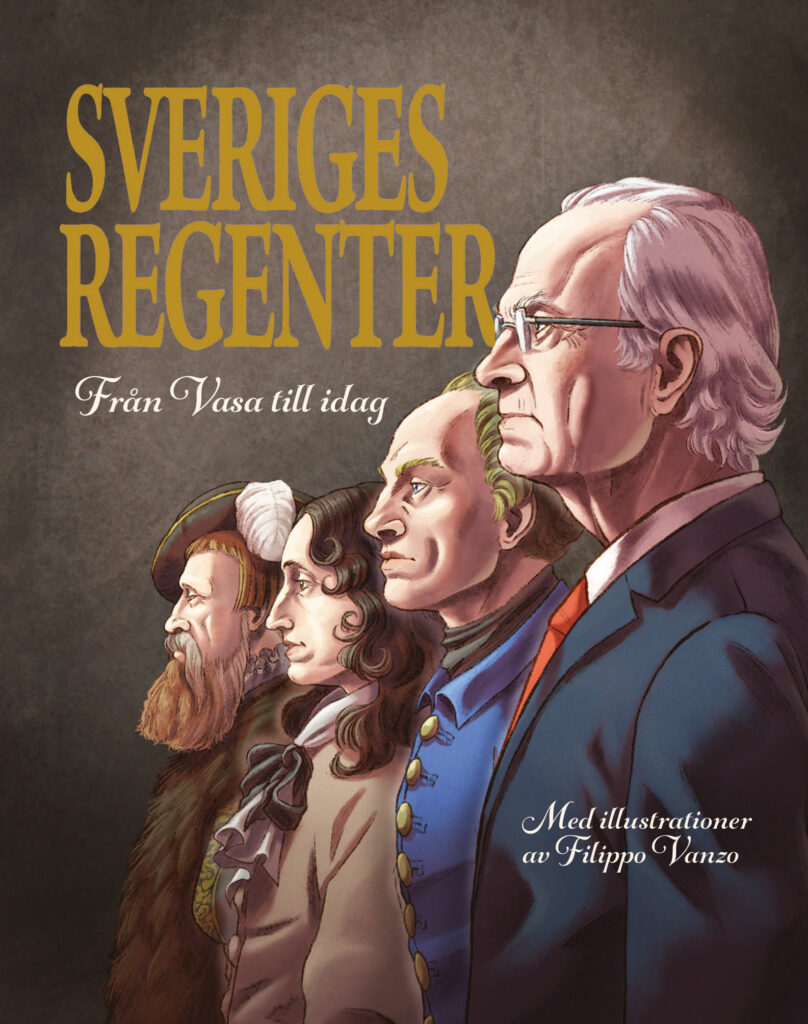 Sveriges regenter – från Vasa till idag