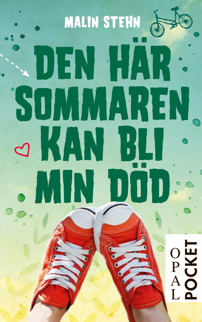 Den här sommaren kan bli min död