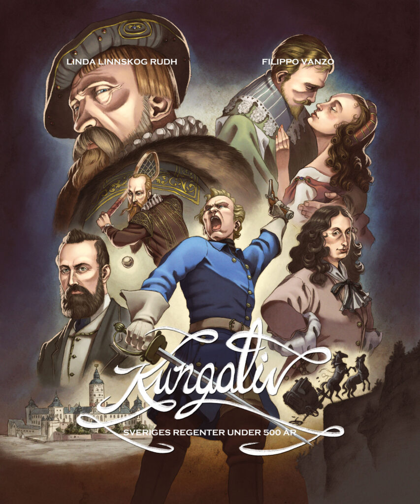 Kungaliv : Sveriges regenter under 500 år