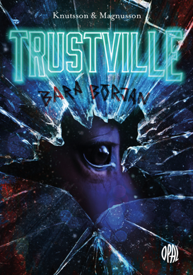 Trustville nominerad till Crime Time Award