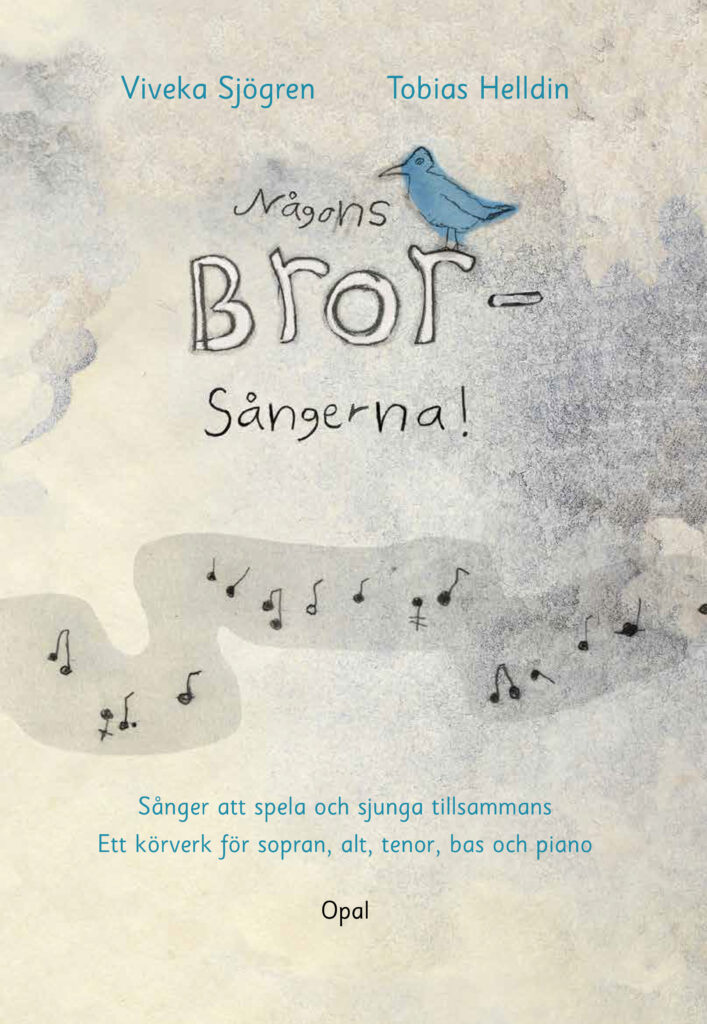 Någons Bror – Sångerna!