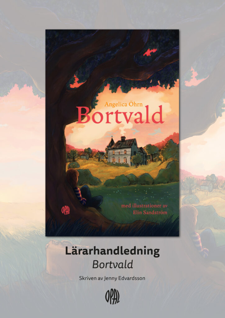 Bild på lärarhandledning till Bortvald